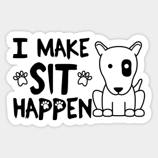 I Make Sit Happen Bull Terrier Eye Patch - Dog Love Black Sticker